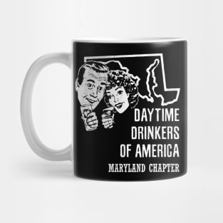 Maryland Daytime Drinkers Shirt Beer Wine Alcohol Funny Gift Mug